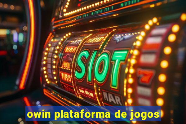 owin plataforma de jogos